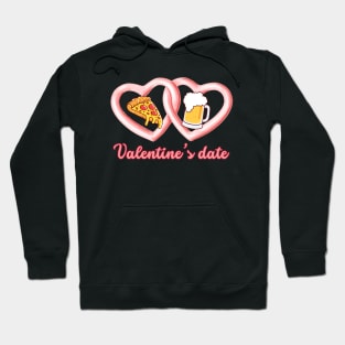 Valentine's Date Pizza Beer Hoodie